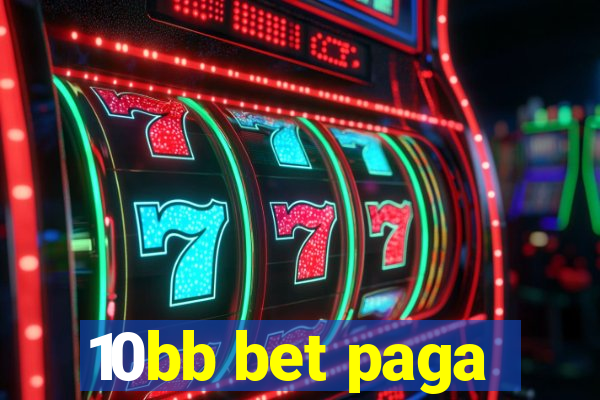 10bb bet paga